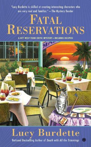 [Key West Food Critic Mystery 06] • Fatal Reservations